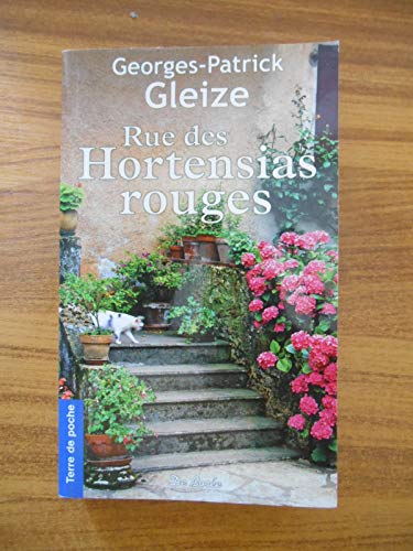 Imagen de archivo de Rue des Hortensias Rouges a la venta por books-livres11.com