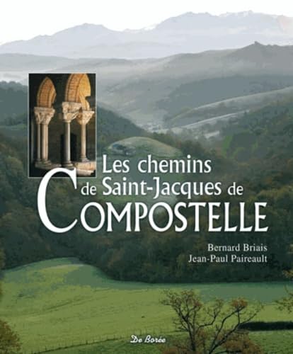 9782812909450: Les chemins de Saint-Jacques de Compostelle