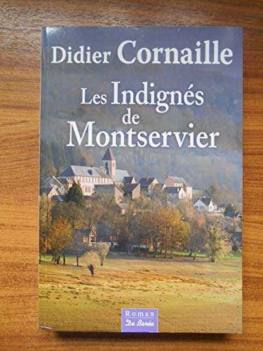 Beispielbild fr Les indignes de Montservier zum Verkauf von Ammareal