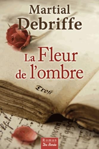 Beispielbild fr La fleur de l'ombre zum Verkauf von Ammareal