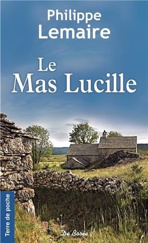 9782812911224: Le mas Lucille