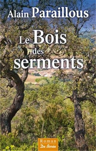 Stock image for Le bois des serments for sale by Ammareal