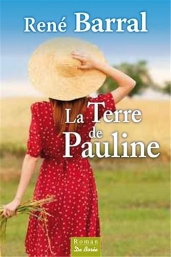 Beispielbild fr La terre de Pauline zum Verkauf von Ammareal