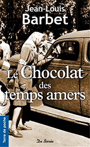 Beispielbild fr chocolat des temps amers (le) zum Verkauf von WorldofBooks
