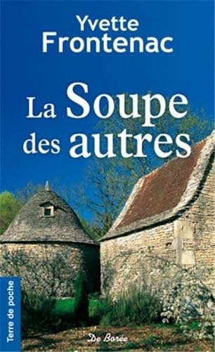 Stock image for Soupe des autres (La) for sale by Ammareal