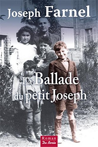Beispielbild fr La Ballade du Petit Joseph zum Verkauf von Ammareal