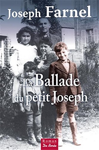 Stock image for La Ballade du Petit Joseph for sale by Ammareal