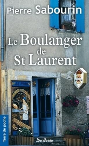 Stock image for Le boulanger de Saint-Laurent for sale by medimops