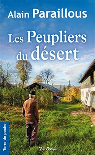 Stock image for Les peupliers du dsert for sale by Ammareal