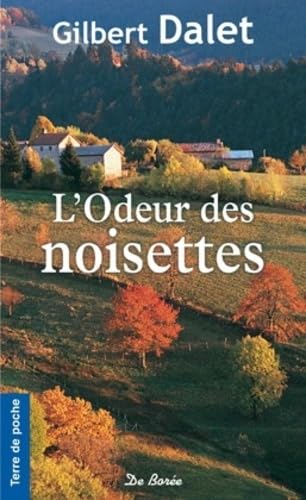 Stock image for L'odeur des noisettes for sale by Ammareal