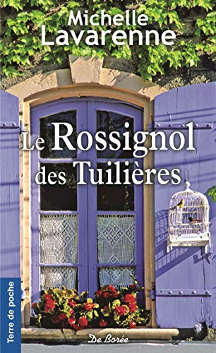 Stock image for Le rossignol des Tuilires for sale by LeLivreVert