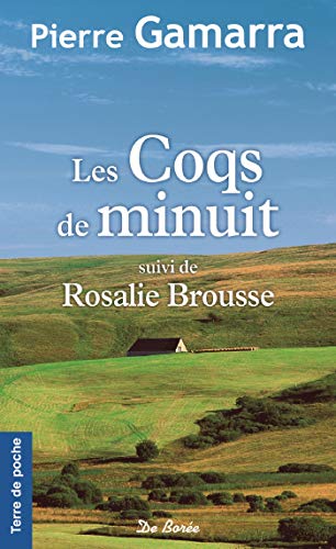 9782812918339: Les Coqs de minuit: Suivi de Rosalie Brousse