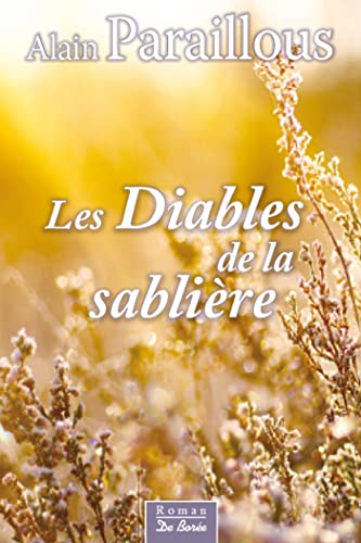 Stock image for Les diables de la sablire for sale by Ammareal