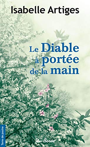 Stock image for Le Diable  porte de la main for sale by books-livres11.com