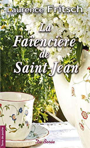 Beispielbild fr La Faencire De Saint-jean zum Verkauf von RECYCLIVRE