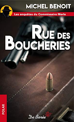 Stock image for RUE DES BOUCHERIES for sale by Mli-Mlo et les Editions LCDA