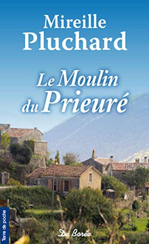 Beispielbild fr Le moulin du prieur zum Verkauf von Librairie Th  la page