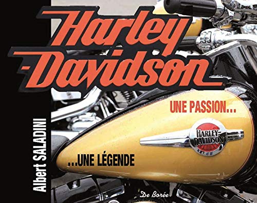 Beispielbild fr Harley-Davidson, une passion, une lgende zum Verkauf von medimops