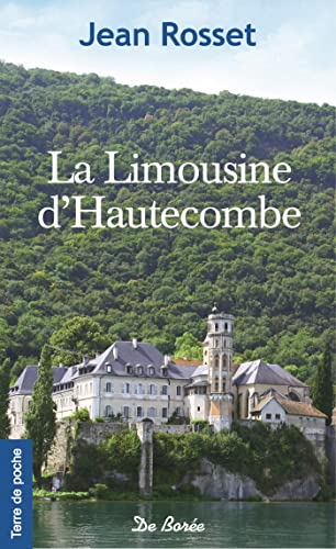 Beispielbild fr La limousine d'Hautecombe zum Verkauf von Ammareal