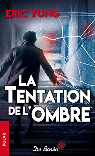 9782812923333: La Tentation de l'ombre