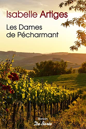 Imagen de archivo de Les Dames de Pcharmant a la venta por Mli-Mlo et les Editions LCDA