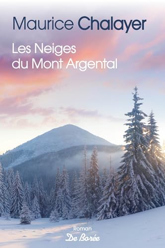 Beispielbild fr Les neiges du Mont Argental zum Verkauf von medimops