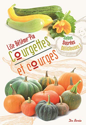 Beispielbild fr Courgettes et courges zum Verkauf von medimops
