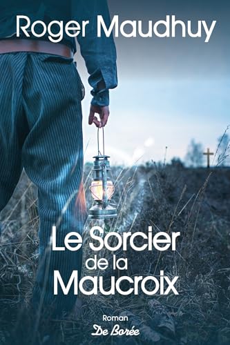 Beispielbild fr Le sorcier de la Maucroix zum Verkauf von Ammareal