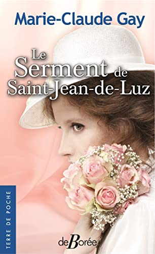 9782812925627: Le serment de Saint-Jean-de-Luz