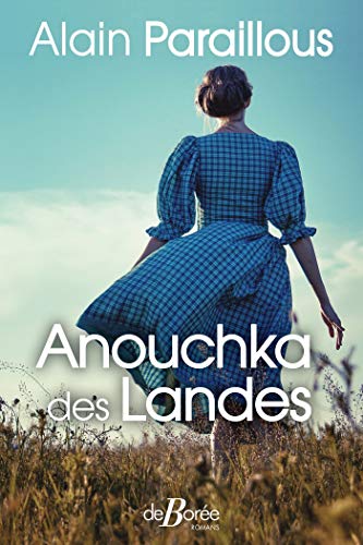 Beispielbild fr Anouchka des Landes zum Verkauf von Ammareal