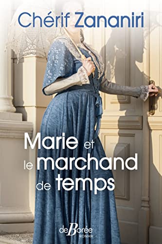 Stock image for Marie Et Le Marchand De Temps for sale by RECYCLIVRE