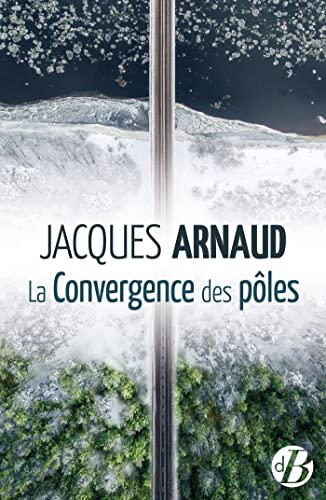 Stock image for La Convergence des p les for sale by WorldofBooks