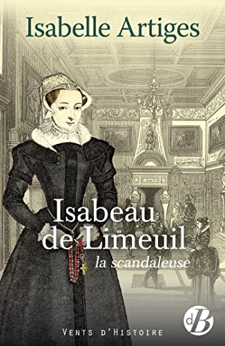 Imagen de archivo de Isabeau de Limeuil la scandaleuse a la venta por medimops