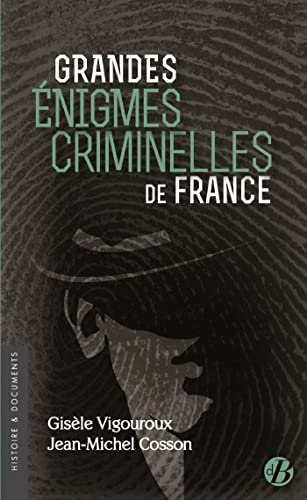 Stock image for Grandes enigmes criminelles de France for sale by medimops