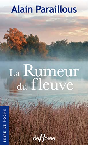 Beispielbild fr La rumeur du fleuve zum Verkauf von Ammareal