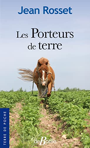 Stock image for Les Porteurs de terre for sale by Ammareal