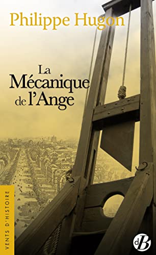 Beispielbild fr La mcanique de l'ange zum Verkauf von Ammareal