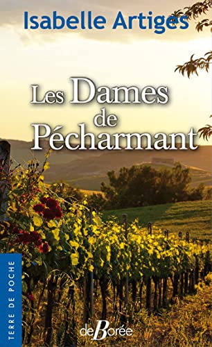 Imagen de archivo de Les dames de Pcharmant a la venta por books-livres11.com