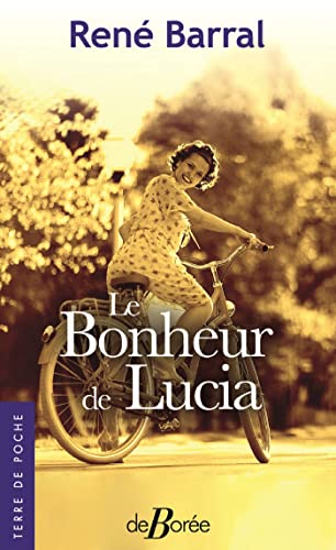 Beispielbild fr Le Bonheur de Lucia zum Verkauf von Ammareal