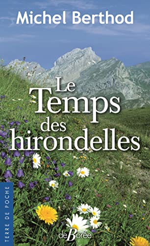 Stock image for Le temps des hirondelles for sale by Librairie Th  la page