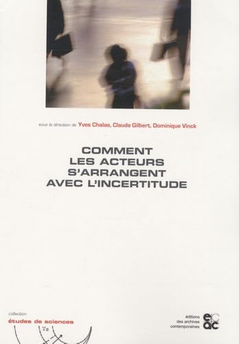 Imagen de archivo de Comment les acteurs s'arrangent avec l'incertitude a la venta por Ammareal