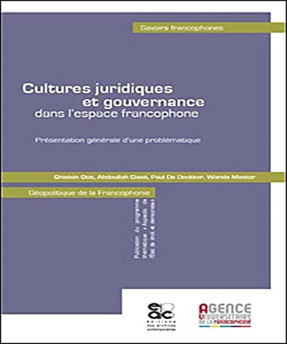 Beispielbild fr Cultures juridiques et gouvernance dans l'espace francophone zum Verkauf von Ammareal