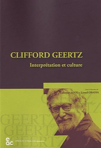 Stock image for Clifford Geertz for sale by Chapitre.com : livres et presse ancienne