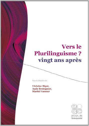 9782813001337: Vers le Plurilinguisme? Vingt Ans Aprs