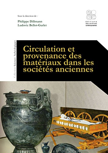 Stock image for circulation et provenance des matriaux dans les socits anciennes for sale by Chapitre.com : livres et presse ancienne