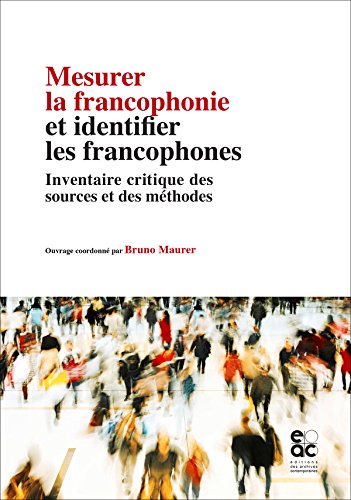 Beispielbild fr Mesurer la francophonie et identifier les francophones zum Verkauf von Ammareal