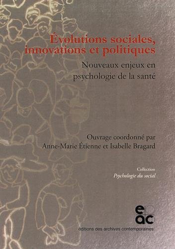 Beispielbild fr volutions sociales, innovations et politiques ; nouveaux enjeux en psychologie de la sant zum Verkauf von Chapitre.com : livres et presse ancienne