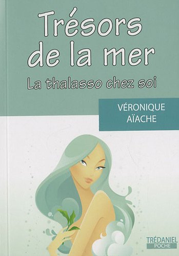 Beispielbild fr Trsors de la mer AIACHE, VERONIQUE zum Verkauf von BIBLIO-NET