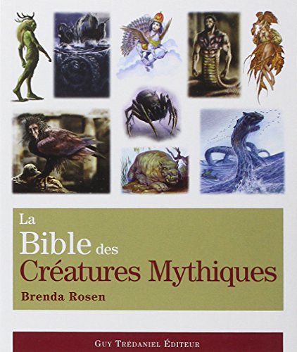 9782813200297: La bible des cratures mythiques