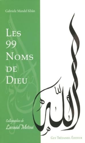 Beispielbild fr Les 99 noms de Dieu zum Verkauf von Gallix